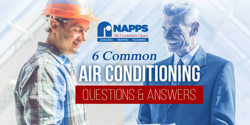 6 Common Air Conditioning Questions & Answers
