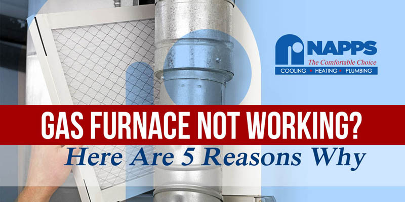 Gas Furnace Not Working? Here Are 5 Reasons Why