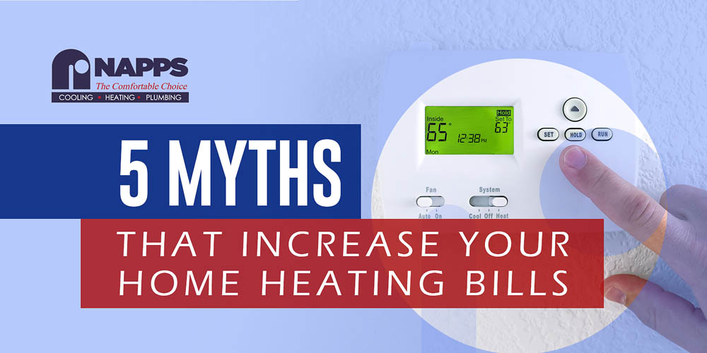 5 Myths That Increase Your Home Heating Bills