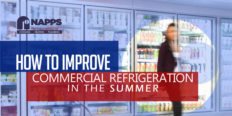 How to Improve your Commercial Refrigeration this Summer